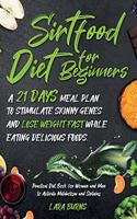 Sirtfood Diet for Beginners