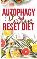 Autophagy And Hormone Reset Diet