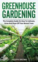 Greenhouse Gardening