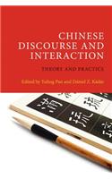 Chinese Discourse and Interaction: Theory and Practice