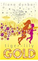 The Silk Sisters: Tiger-lily Gold
