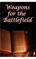 Weapons for the Battlefield