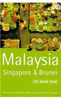 Malaysia, Singapore and Brunei: The Rough Guide (Rough Guide Travel Guides)