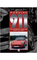 Porsche 911: The Definitive History 1971 to 1977(Porsche 911)