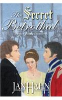 Secret Betrothal - A Pride and Prejudice Alternate Path
