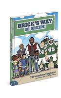 Brick's Way: Go Green!