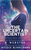 Uncertain Scientist