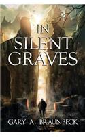 In Silent Graves