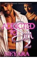 Addicted to Sin 2