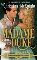Madame Catches Her Duke