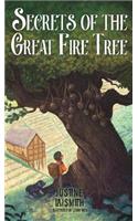 Secrets of the Great Fire Tree