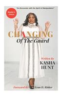 Changing Of The Guard