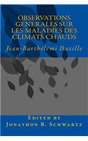 Observations Generales sur les Maladies des Climats Chauds