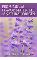 Perfume and Flavor Materials of Natural Origin
