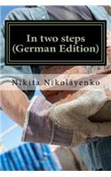 In two steps (German Edition)