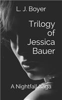 Trilogy of Jessica Bauer: Nightfall Saga