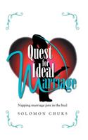 Quest for Ideal Marriage