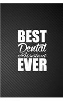 Best Dental Assistant. Ever