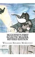 McGuffey's First Eclectic Reader, Revised Edition