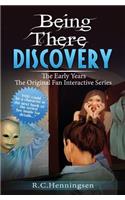 Being There Discovery