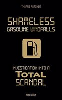 Shameless Gasoline Windfalls