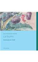 La fourmi: Aventures en forêt(French)