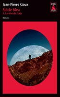 Siecle bleu, le reve de Gaia t1