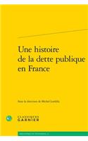 Histoire de la Dette Publique En France