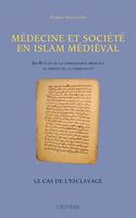 Medecine Et Societe En Islam Medieval: (Varia)