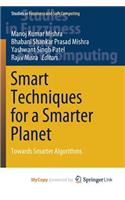 Smart Techniques for a Smarter Planet