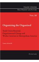 Organizing the Organized