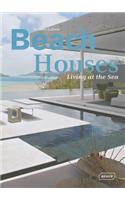 Beach Houses: Living at the Sea