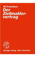 Der Zivilmaklervertrag