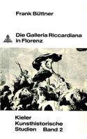 Die Galleria Riccardiana in Florenz