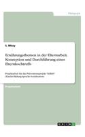 Ernährungsthemen in der Elternarbeit. Konzeption und Durchführung eines Elternkochtreffs: Projektarbeit für das Präventionsprojekt KiBiSS (Kinder-Bildung-Sprache-Sozialisation)