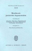 Metatheorie Juristischer Argumentation