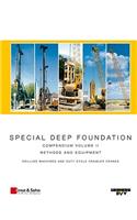 Special Deep Foundation: Compendium Methods and Equipment. Volume II: Drilling Machines and Hydraulic Crawler Cranes