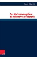 Markusevangelium ALS Kollektives Gedachtnis