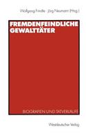 Fremdenfeindliche Gewalttäter