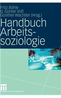 Handbuch Arbeitssoziologie