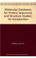Molecular Databases for Protein Sequences and Structure Studies