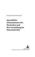 Sprachliche Schematismen Des Deutschen Und Ihre Vermittlung Im Unterricht Daf