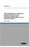 Wissenschaftssprache - Vergleich von Textausschnitten aus je einer französisch-, englisch- und deutschsprachigen Einführung in die Sprachwissenschaft