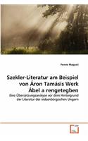 Szekler-Literatur am Beispiel von Áron Tamásis Werk Ábel a rengetegben