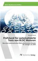Prüfstand für automatisierte Tests von BLDC Motoren