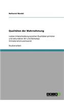 Qualitäten der Wahrnehmung