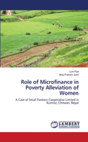 Role of Microfinance in Poverty Alleviation of Women