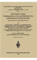 Studien Über Vererbung Und Entstehung Geistiger Störungen