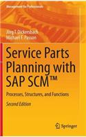 Service Parts Planning with SAP Scm(tm)