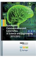 Automation, Communication and Cybernetics in Science and Engineering